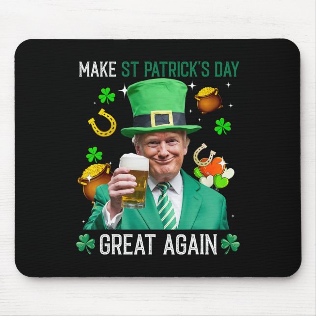 Make St Patricks Day Great Again Irish Leprechaun  Mouse Mat (Front)