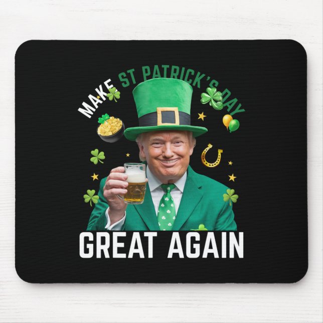 Make St Patricks Day Great Again Irish Leprechaun  Mouse Mat (Front)