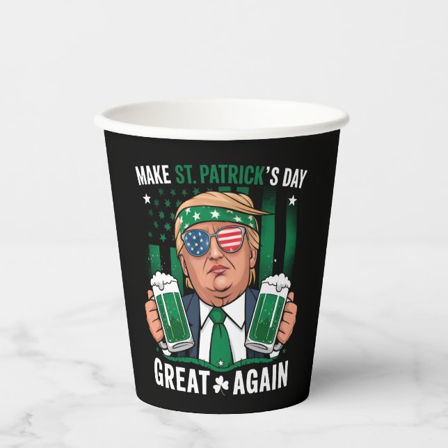 Make St Patrick's Day Great Again Irish Trump Paper Cups (Front)