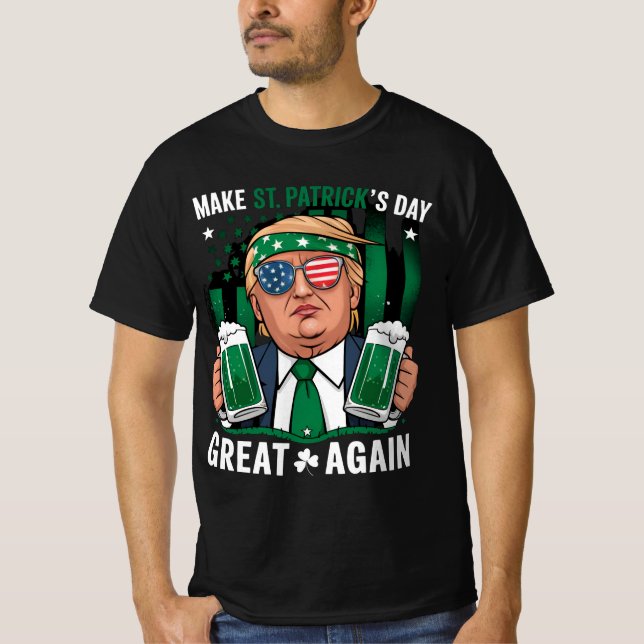 Make St Patrick's Day Great Again Irish Trump T-Shirt (Front)