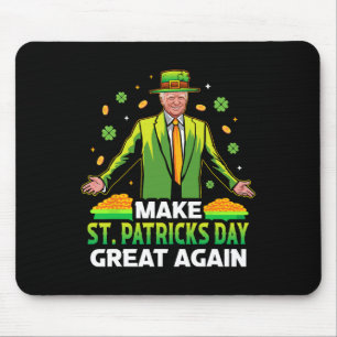 Make St Patricks Day Great Again Lucky Clover Pres Mouse Mat