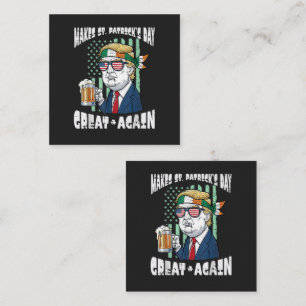 Make St Patricks Day Great Again Saint Paddys Square Business Card