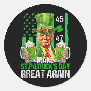 Make St Patricks Day Great Again Shamrock Trump Am Classic Round Sticker