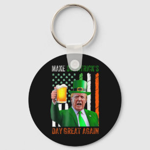Make St Patricks Day Great Again Shamrock Trump Am Key Ring