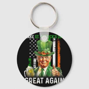Make St Patricks Day Great Again Shamrock Trump Am Key Ring