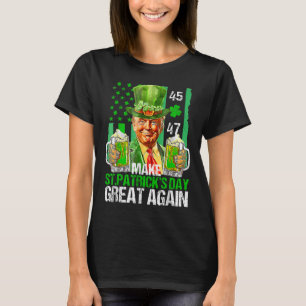 Make St Patricks Day Great Again Shamrock Trump Am T-Shirt