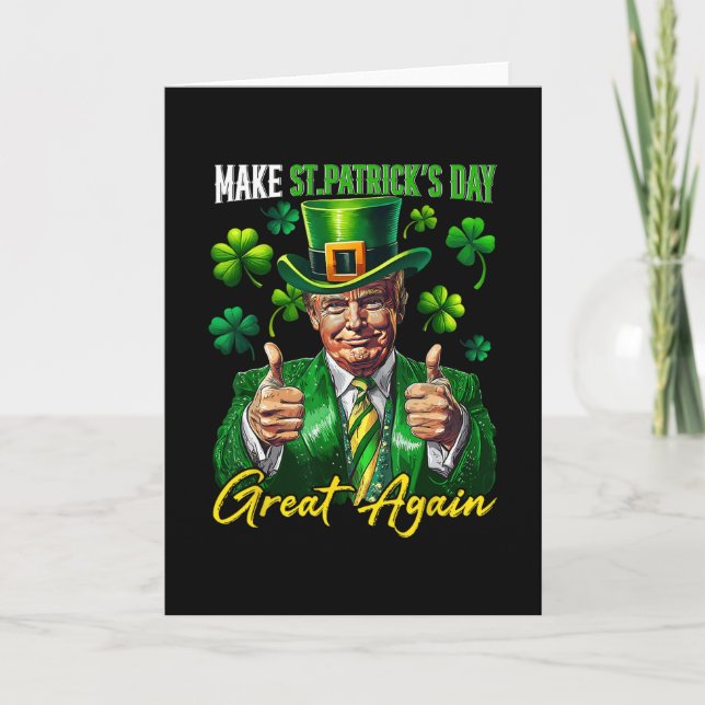 Make St Patrick's Day Great Again Shamrock Trump L Card (Front)