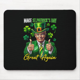 Make St Patrick's Day Great Again Shamrock Trump L Mouse Mat