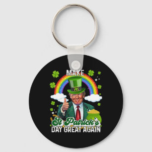 Make St Patricks Day Great Again Shenanigans Lucky Key Ring
