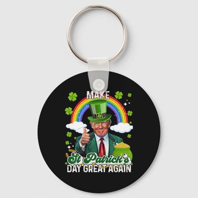 Make St Patricks Day Great Again Shenanigans Lucky Key Ring (Front)