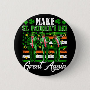 Make St Patricks Day Great Again Trump Dancing Usa 6 Cm Round Badge