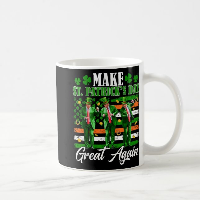 Make St Patricks Day Great Again Trump Dancing Usa Coffee Mug (Right)