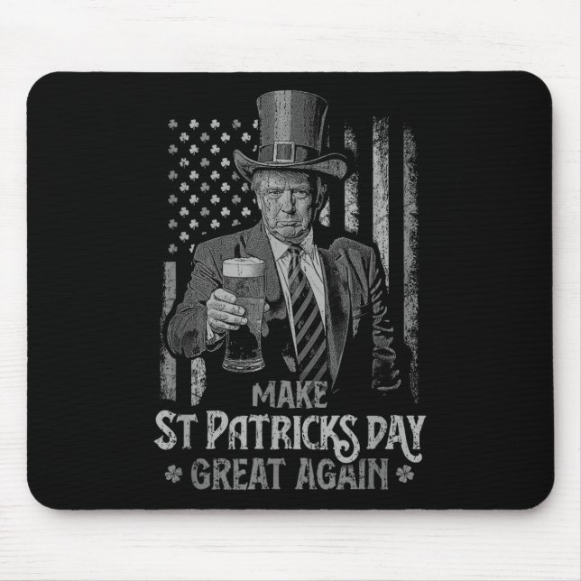 Make St Patricks Day Great Again Trump Shamrock _2 Mouse Mat (Front)