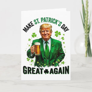 Make St Patricks Day Great Again Trump Shamrock Ir Card