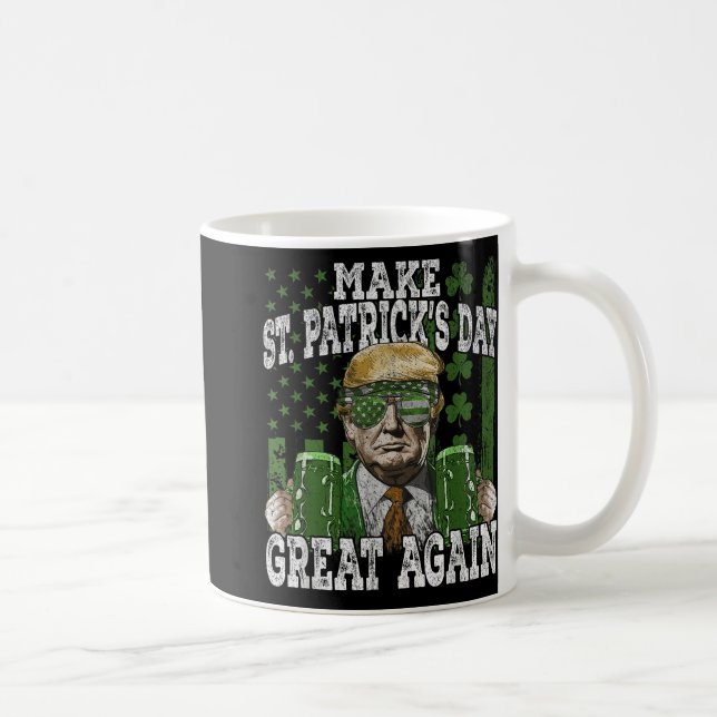 Make St Patricks Day Great Again U.s. Flag St Coffee Mug (Right)