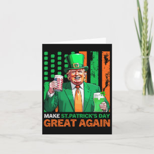 Make St Patricks Day Gret Again Donald Trump 2025  Card