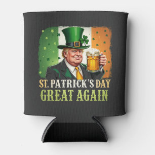 Make St. Patrick's Great Again Trump Irish  Can Cooler