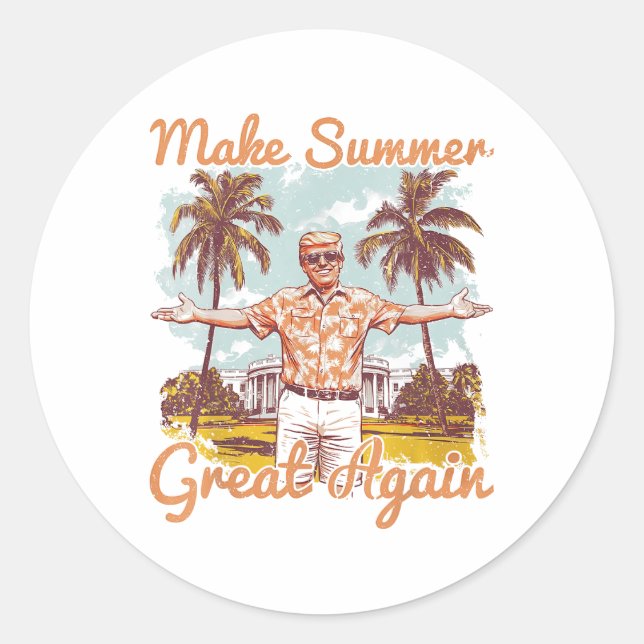 Make Summer Great Again Beach Vacation Funny Trump Classic Round Sticker (Front)