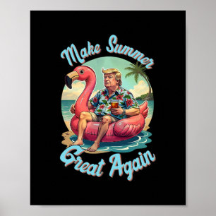 Make Summer Great Again Donald Trump Vacation Hawa Poster