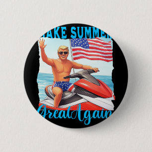 Make Summer Great Again Trump Beach Lake Cruise Po 6 Cm Round Badge