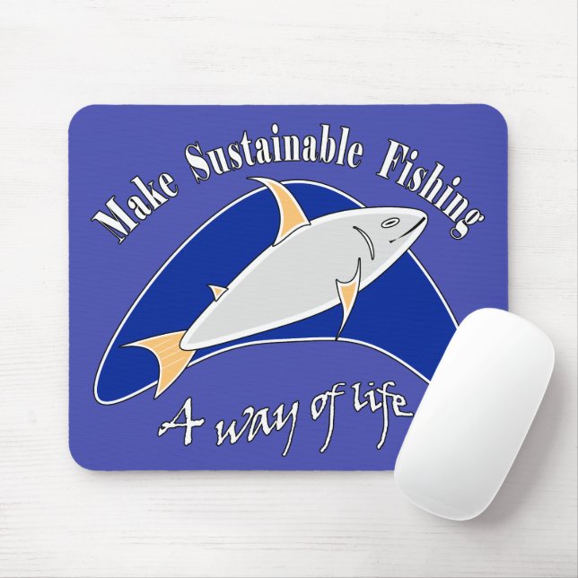 Make sustainable fishing a way of life mouse mat (With Mouse)
