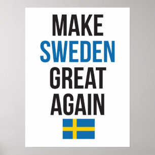 Make Sweden Great Again #MSGA Swedish Flag poster