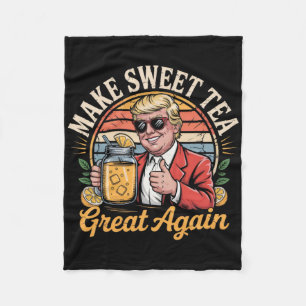 Make Sweet Tea Great Again Trump Beverage Humour Fleece Blanket
