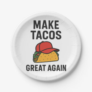 Make Tacos Great Again Paper Plate