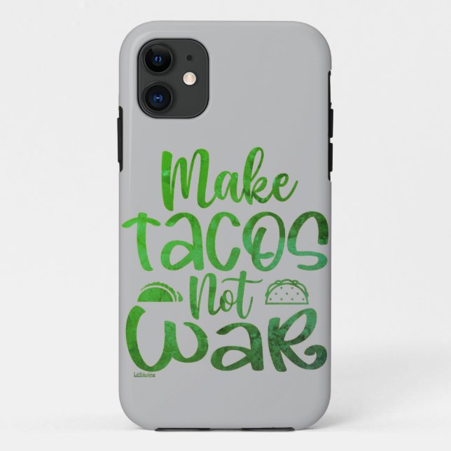 MAKE TACOS, NOT WAR funny taco lover       Case-Mate iPhone Case (Back)