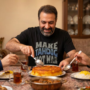 Make Tahdig Not War Persian Crunchy Rice T-Shirt