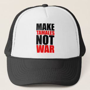 MAKE TAMALES TRUCKER HAT
