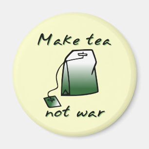 Make Tea Not War Funny Magnet Humour