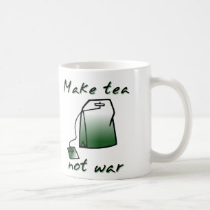 Make Tea Not War Funny Mug Humour