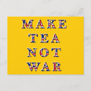 Make Tea Not War Postcard