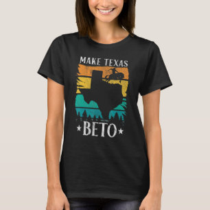 Make Texas Beto O'Rourke For Governor 2022 Bless E T-Shirt
