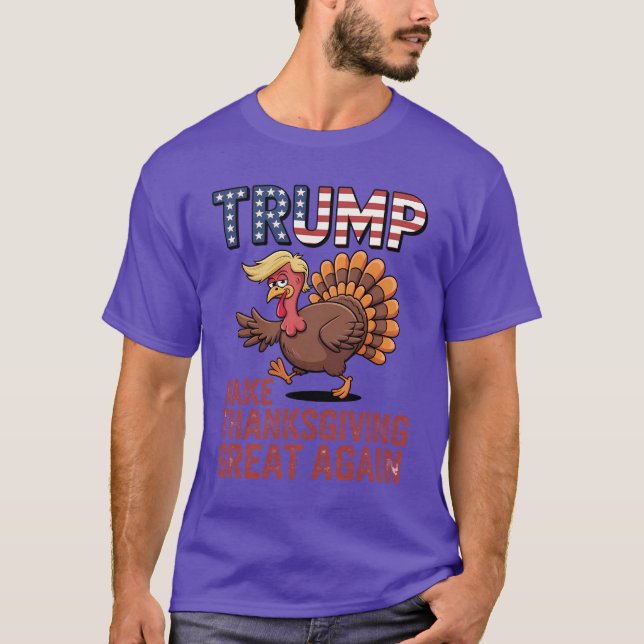 Make Thanksgiving 2025 Great Again (4) T-Shirt (Front)