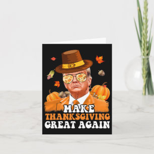 Make Thanksgiving Great Again Autumn Fall Leaves T Card
