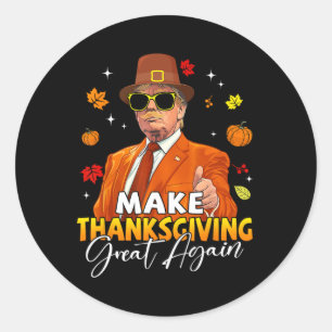 Make Thanksgiving Great Again Autumn Fall Leaves T Classic Round Sticker
