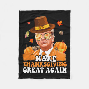 Make Thanksgiving Great Again Autumn Fall Leaves T Fleece Blanket