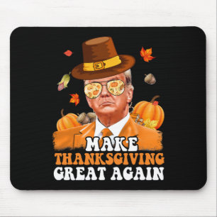 Make Thanksgiving Great Again Autumn Fall Leaves T Mouse Mat
