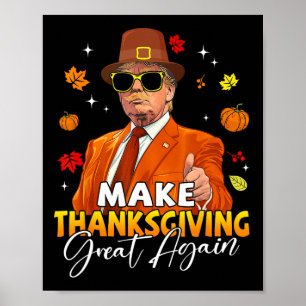 Make Thanksgiving Great Again Autumn Fall Leaves T Poster
