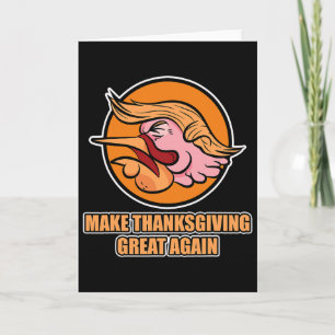 Make Thanksgiving Great Again Card