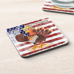 Make Thanksgiving Great Again Coaster