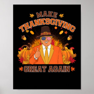 Make Thanksgiving Great Again Funny Autumn Fall Le Poster