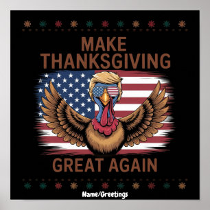  Make Thanksgiving Great Again Funny Trump Turkey Poster