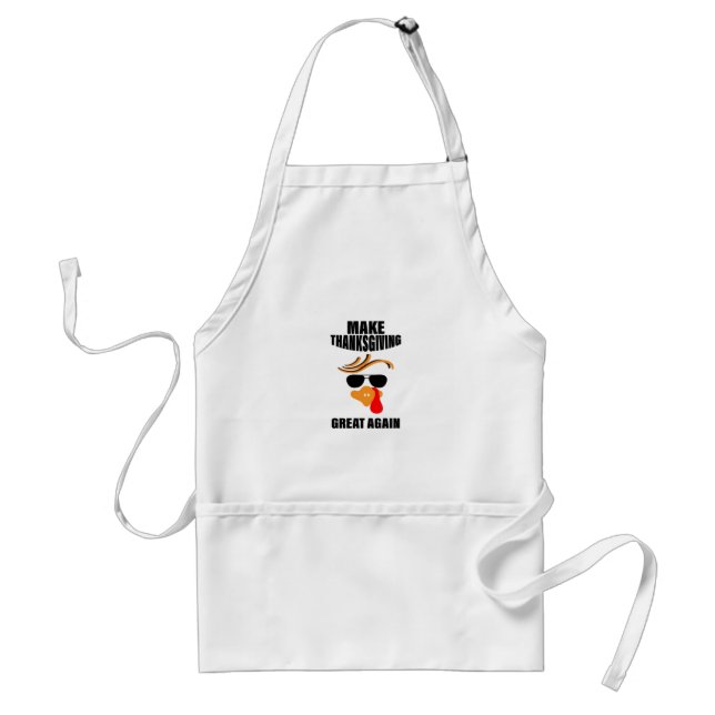 Make Thanksgiving Great Again, Funny Turkey Gift I Standard Apron (Front)