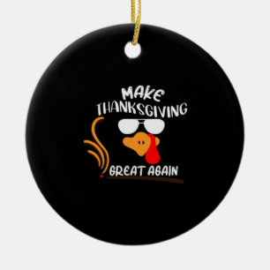 Make Thanksgiving Great Again, Funny Turkey Meme Ceramic Tree Decoration
