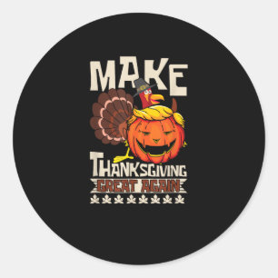 Make Thanksgiving Great Again Funny Turkey Trumpki Classic Round Sticker