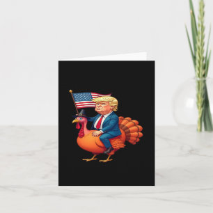 Make Thanksgiving Great Again - Trump Riding A Tur Card