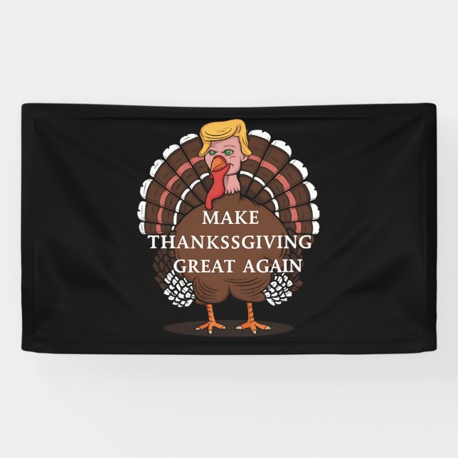 Make Thanksgiving Great Again Trump Turkey 2024  Banner (Horizontal)